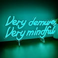 thumbnail image 3 of Very Demure, Very Mindful Neon Sign - Blue Neon Wall Art, Yoga Room Decor, Mindfulness Gift$$Tools & Hardware Other, 3 of 7