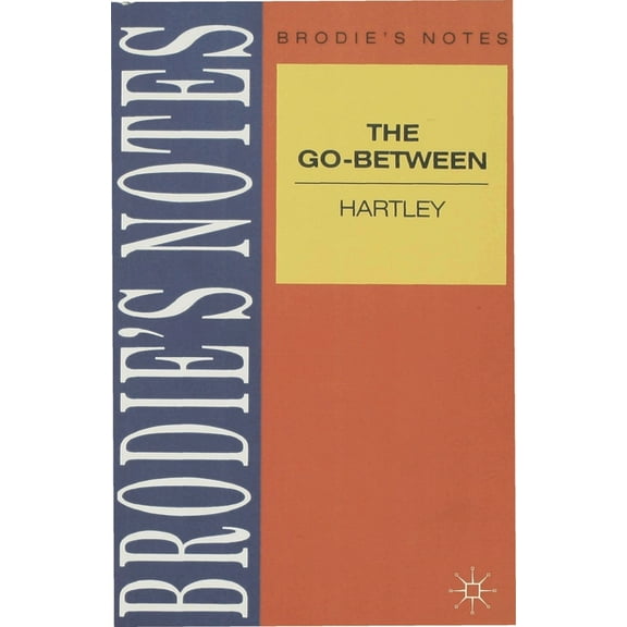 Brodie's Notes Hartley: The Go-Between, Book 59, (Paperback)