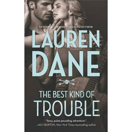 The Best Kind of Trouble - eBook
