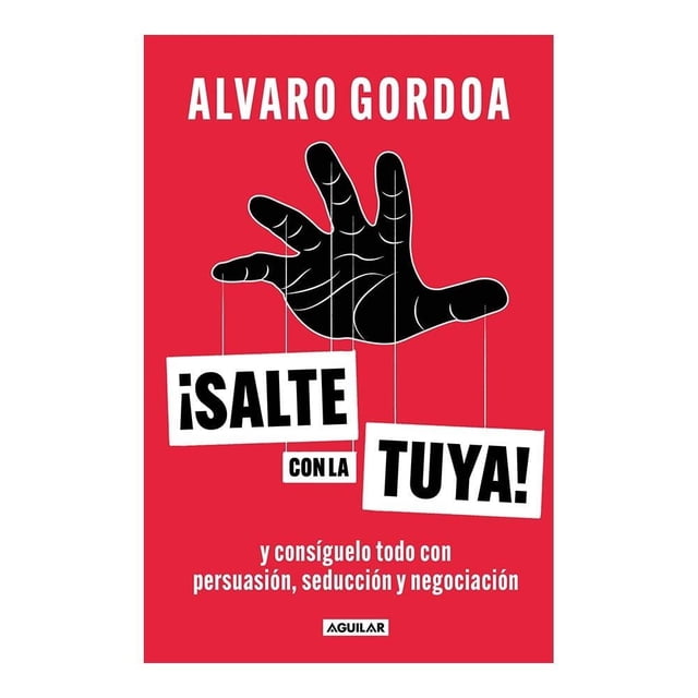 ¡Salte con la Tuya! Aguilar Alvaro Gordoa