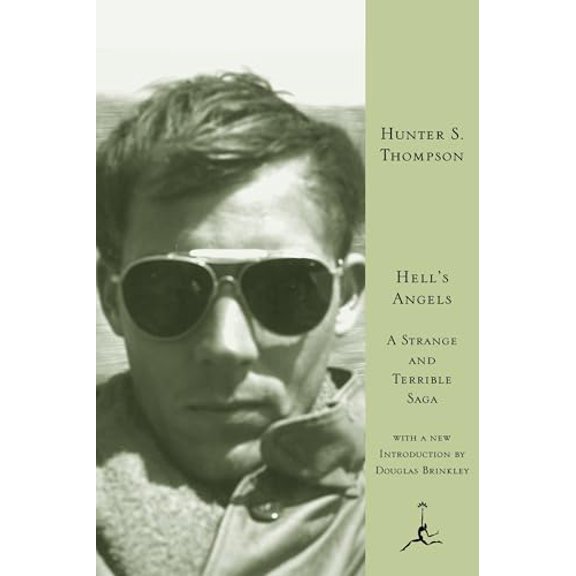 Pre-Owned Hell's Angels: A Strange and Terrible Saga (Hardcover) by Hunter S Thompson, Douglas Brinkley