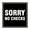 Black, variant on Square Sorry No Checks Sign (Black / Silver) - Small