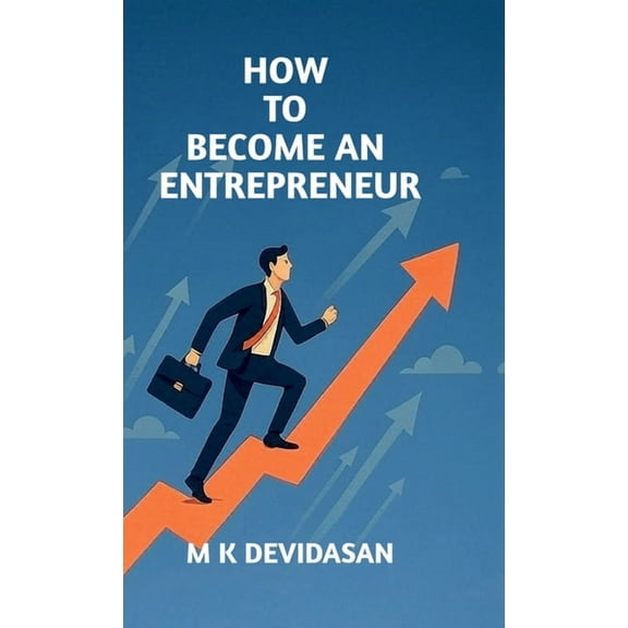 How to Become an Entrepreneur, (Hardcover)