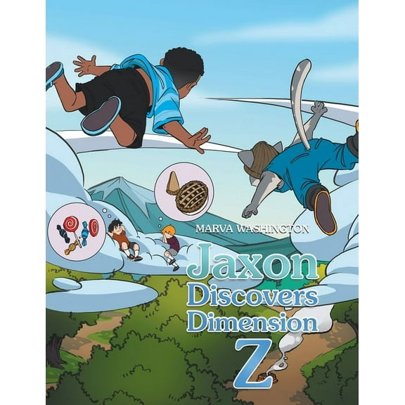 Jaxon Discovers Dimension Z, (Paperback)
