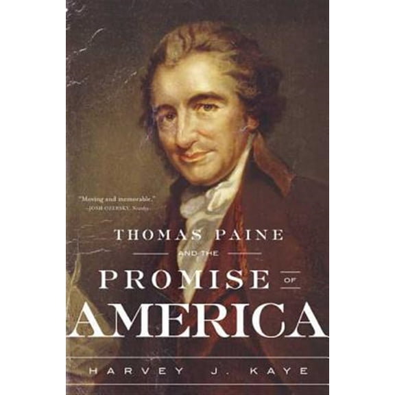 Pre-Owned Thomas Paine and the Promise of America (Paperback) 0809093448 9780809093441