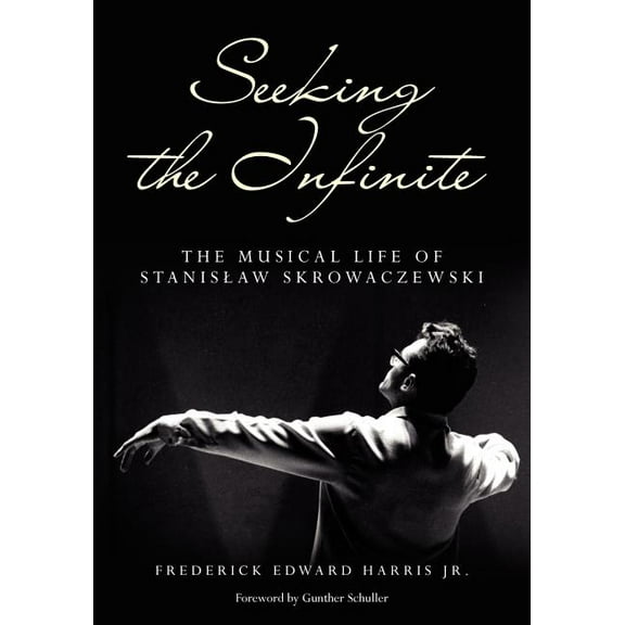 Seeking the Infinite (Paperback)