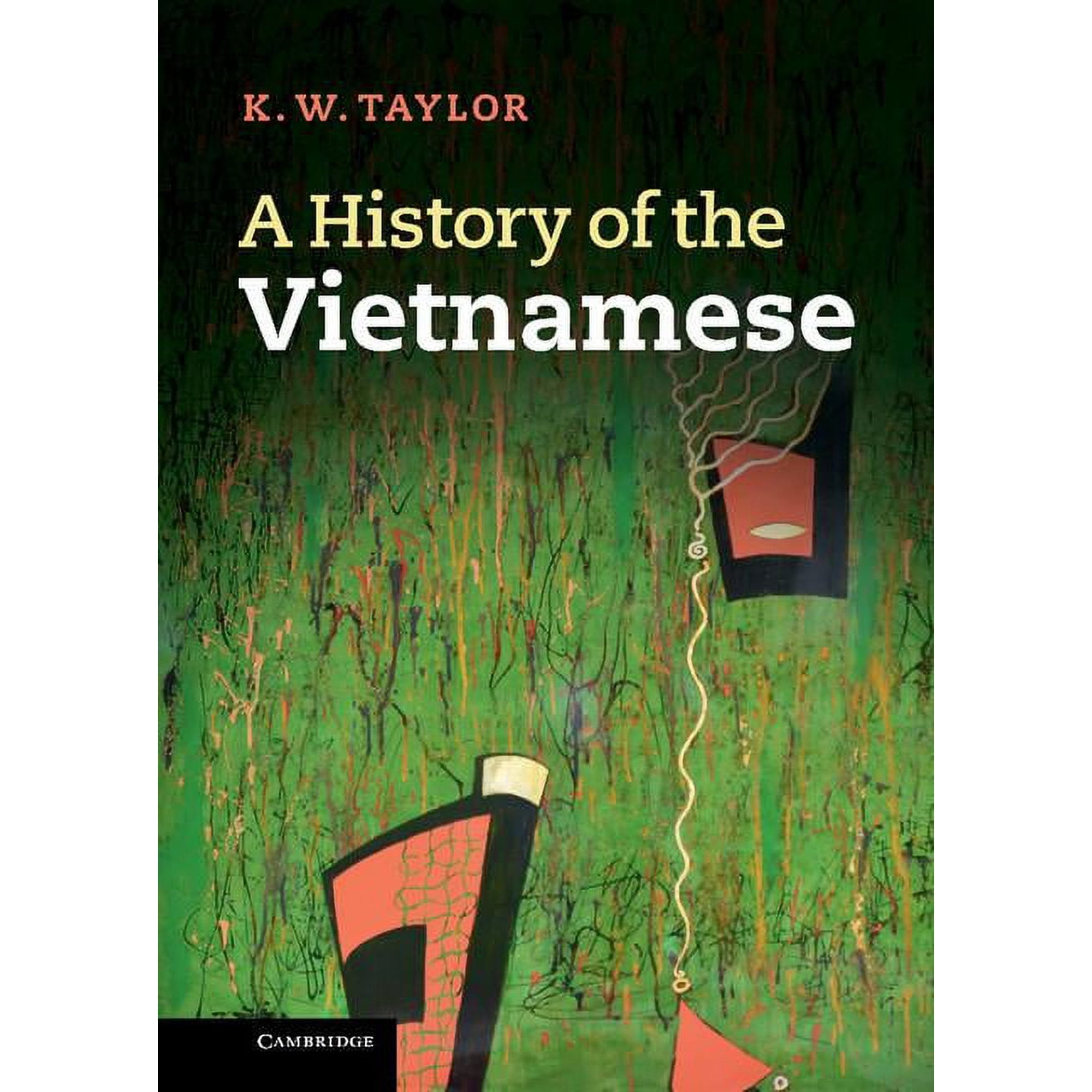 A History of the Vietnamese (Hardcover)