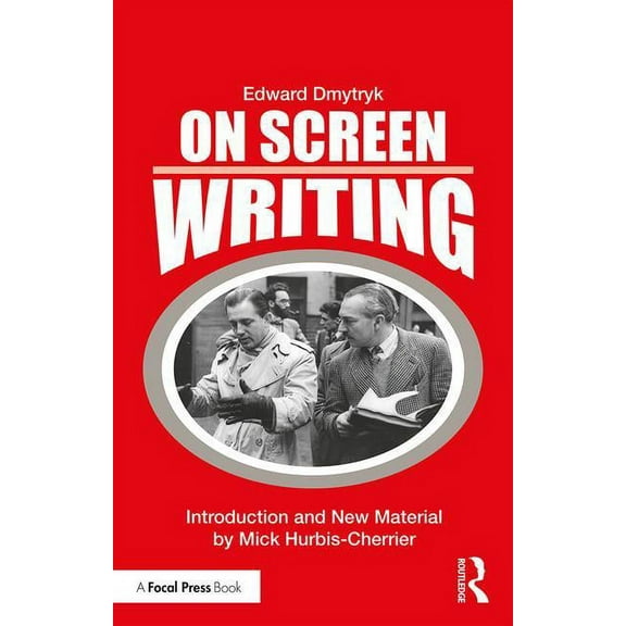 Edward Dmytryk: On Filmmaking On Screen Writing, (Paperback)
