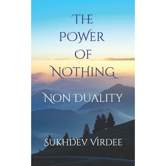 The Power Of Nothing (Paperback)