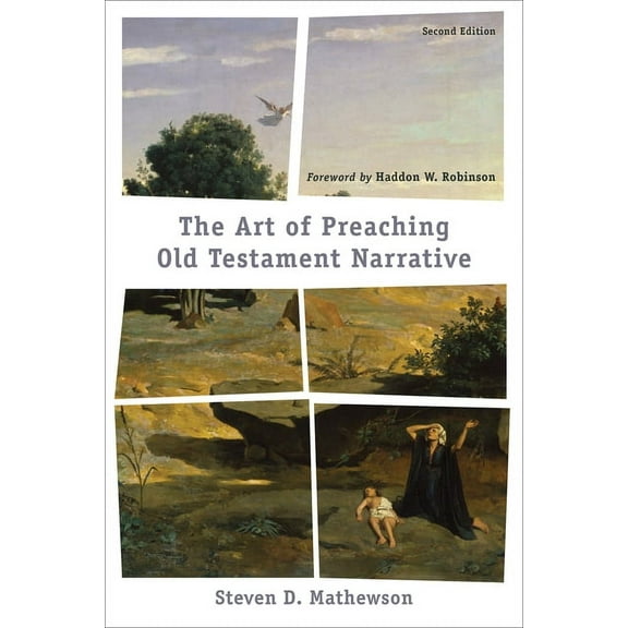 The Art of Preaching Old Testament Narrative, (Paperback)