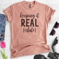 thumbnail image 2 of Keeping It Real (Estate) Shirt, Unisex Women's Men's Shirt, Gift for Real Estate Agent Realtor Shirt, Heather Sunset, 3X-Large, 2 of 6
