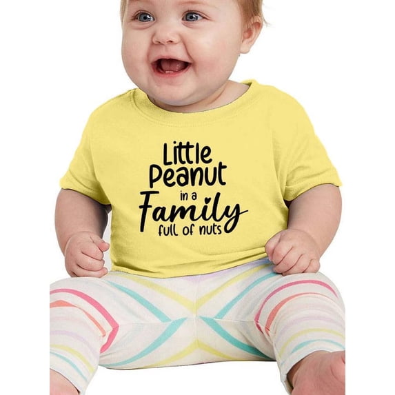 Little Peanut In Family Of Nuts T-Shirt Infant -Smartprints Designs, 12 Months