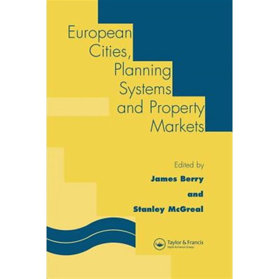 Pre-Owned European Cities, Planning Systems and Property Markets, (Paperback)