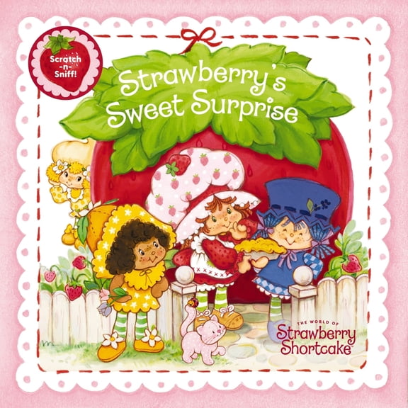 Pre-Owned Strawberry's Sweet Surprise: A Scratch-And-Sniff Book (Board book) 1400254558 9781400254552
