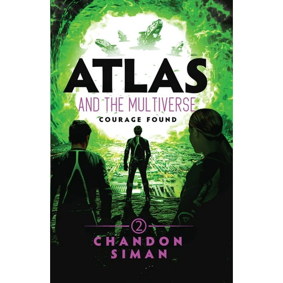 Atlas and the Multiverse: Courage Found, (Paperback)