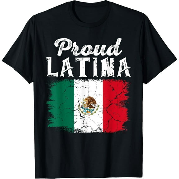 Proud Latina Mexico Hispanic Heritage Month Mexican Flag T-Shirt Tee