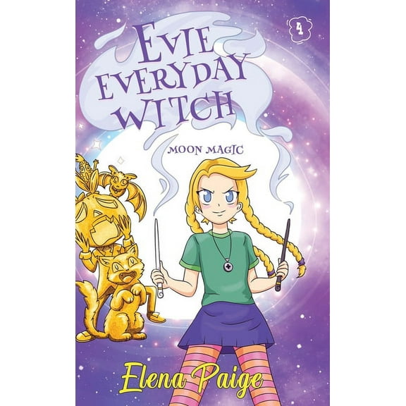 Evie Everyday Witch Moon Magic, Book 4, (Hardcover)
