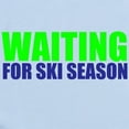 thumbnail image 2 of CafePress - WAITING FOR SKI SEASON Body Suit - Baby Light Bodysuit, Size Newborn - 24 Months, 2 of 4