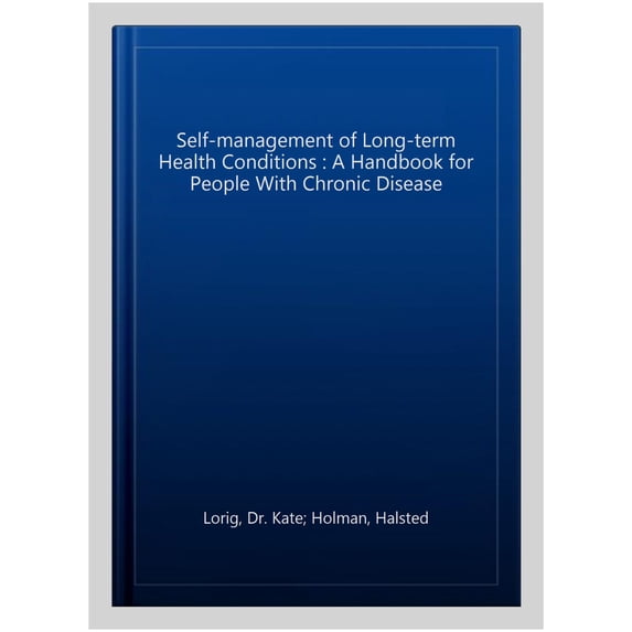 Self-Management of Long-Term Health Conditions (Paperback)
