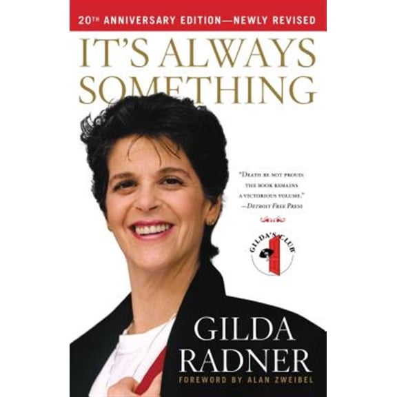 Pre-Owned It's Always Something (Paperback) 1439148864 9781439148860