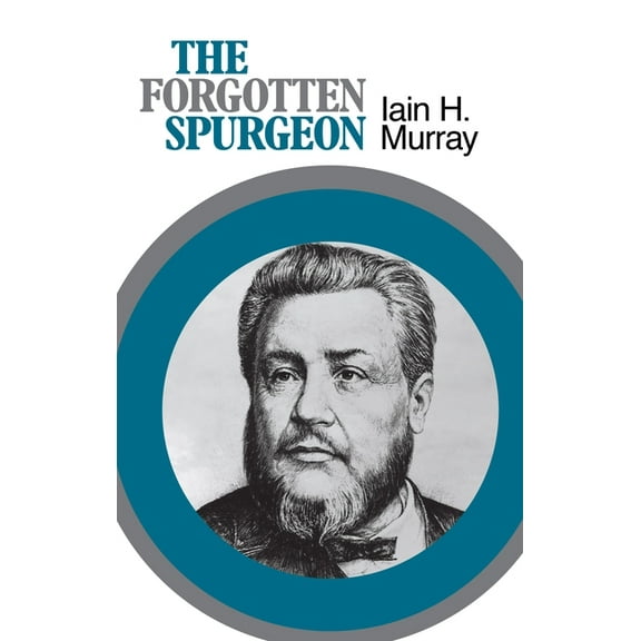 The Forgotten Spurgeon, (Paperback)