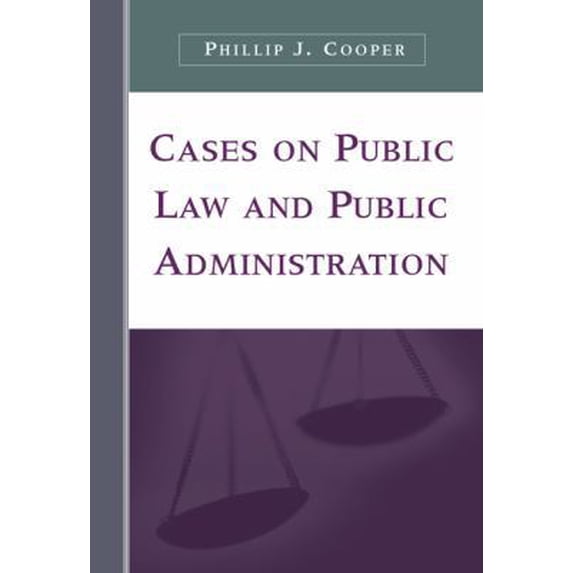 Pre-Owned Cases on Public Law and Public Administration (Paperback) 0534643213 9780534643218