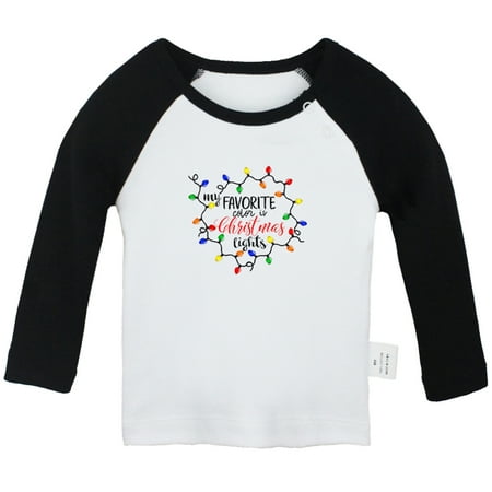 

My Favorite Color is Christmas Lights Funny T shirt For Baby Newborn Babies T-shirts Infant Tops 0-24M Kids Graphic Tees Clothing (Long Black Raglan T-shirt 18-24 Months)