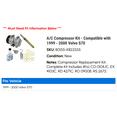 thumbnail image 2 of A/C Compressor Kit - Compatible with 1999 - 2000 Volvo S70, 2 of 2