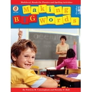 Making Words: Making Big Words, Grades 3 - 6 : Multilevel, Hands-On Spelling and Phonics Activities (Paperback)