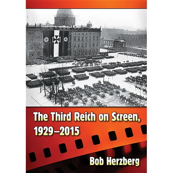 The Third Reich on Screen, 1929-2015, (Paperback)