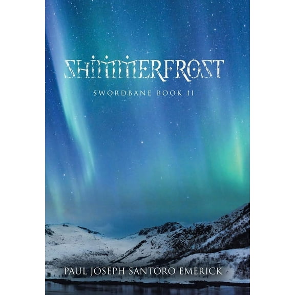Shimmerfrost: Swordbane Book II (Hardcover)