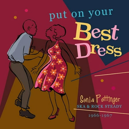 Put On Your Best Dress: Sonia Pottinger Ska & Rock Steady 1966-1967 /Various (Best Doctor's Office Music)