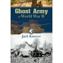Ghost Army of World War II, (Paperback)