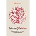 thumbnail image 1 of Pre-Owned Audience Revolution: Dispatches from the Field (Paperback) by Caridad Svich, Bill Rauch, Alison Carey, 1 of 1