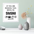 thumbnail image 2 of Designs ByLITA If You Are Reading This-Bring Me Sushi, 5 x 7 Wooden Framed Print Inspirational Wall Art | Decoration For Sushi Lovers, 2 of 6
