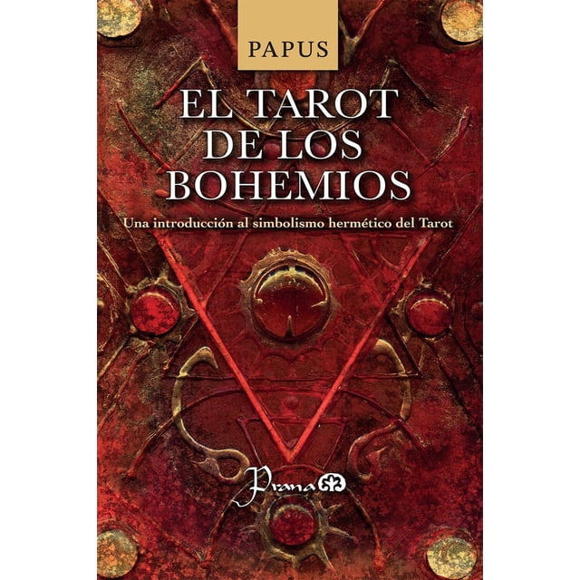 Tarot de los Bohemios, de Papus, Prana, blanda, 2025