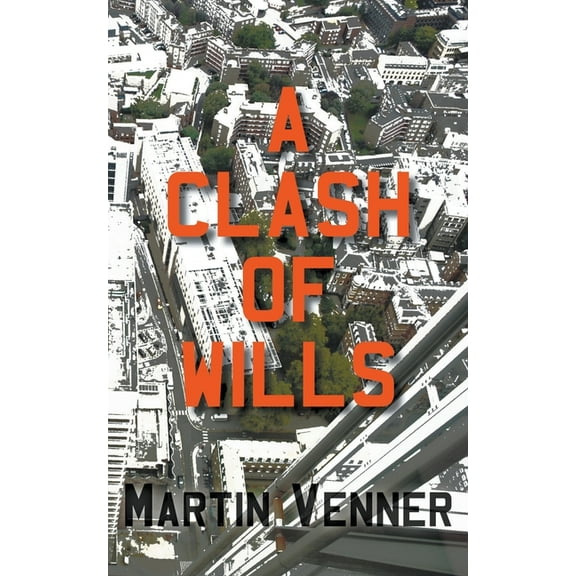 A Clash of Wills (Paperback)