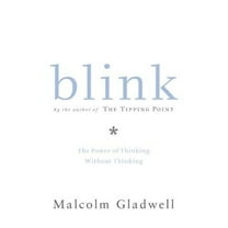 Pre-Owned Blink: The Power of Thinking Without Thinking (Hardcover) 0316172324 9780316172325