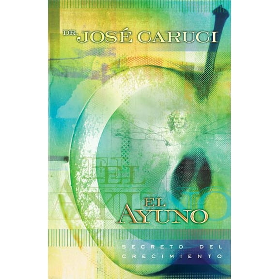 El Ayuno: Secreto del Crecimiento, (Paperback)