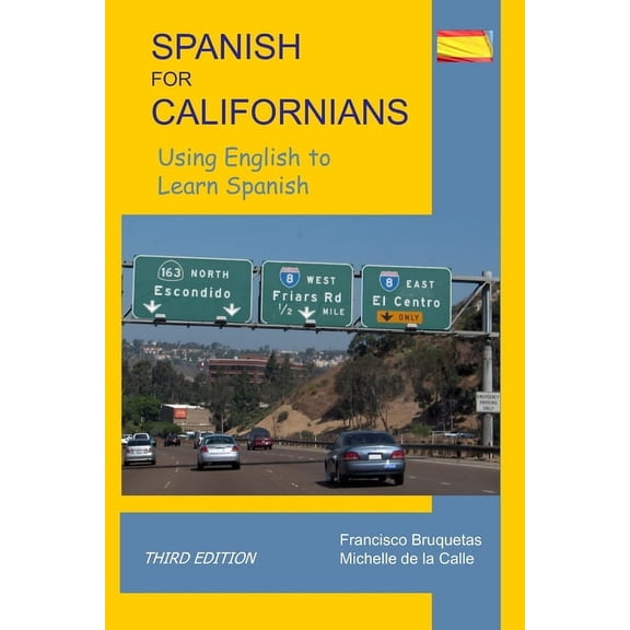 Spanish for Californians- Third Edition, (Paperback)