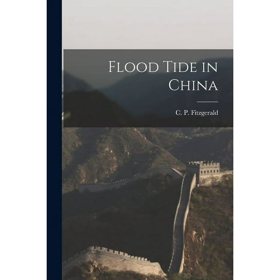 Flood Tide in China, (Paperback)