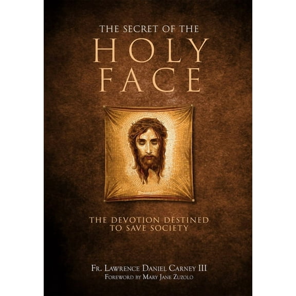 The Secret of the Holy Face, (Hardcover)