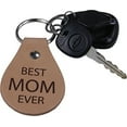 thumbnail image 3 of Best Mom Ever Leather Key Chain - Great Gift for Mothers's Day Birthday or Christmas Gift for Mom Grandma Wife, 3 of 4