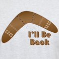 thumbnail image 3 of CafePress - I'll Be Back Light T Shirt - Men's Classic Graphic T-Shirt, 3 of 4