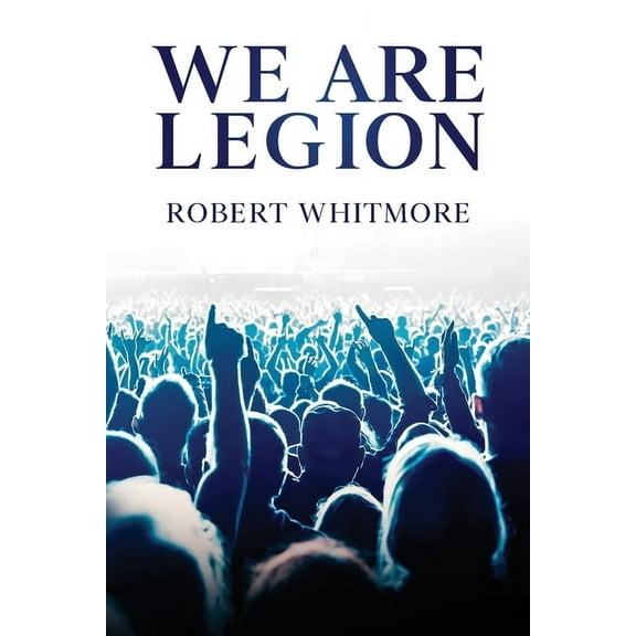 We Are Legion, (Paperback)