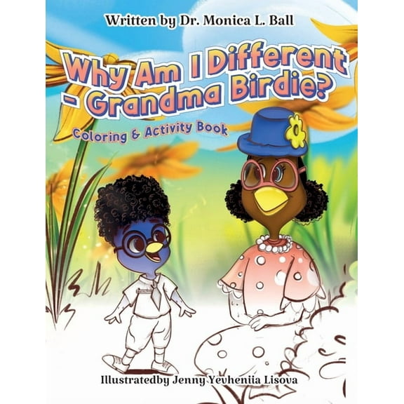 Why Am I Different-Grandma Birdie? Coloring & Activity Book, (Paperback)