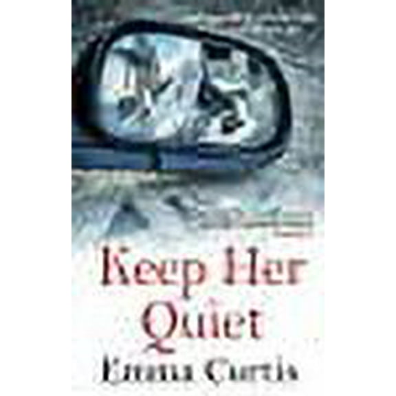 Keep Her Quiet