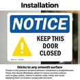 thumbnail image 3 of (2 Pack) Keep This Door Closed OSHA Notice Sign 14 Inch X 10 Inch Vinyl Label Decal Sticker Weather Resistant, UV Protected for Workplace, Business, and Construction Site, Made in the, 3 of 7