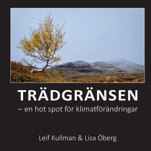 Trädgränsen: en hot spot för klimatförändringar (Paperback)