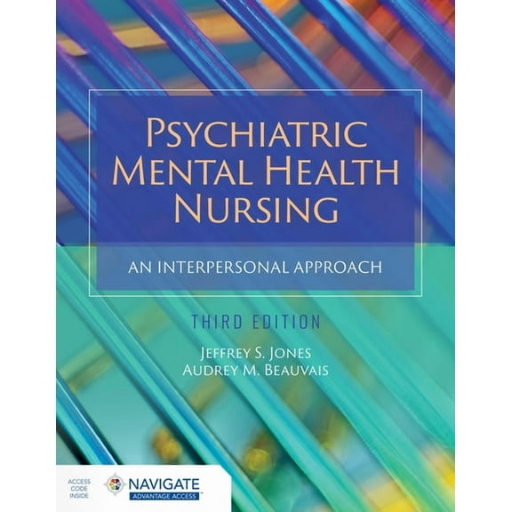Psychiatric Mental Health Nursing: An Interpersonal Approach, (Paperback)